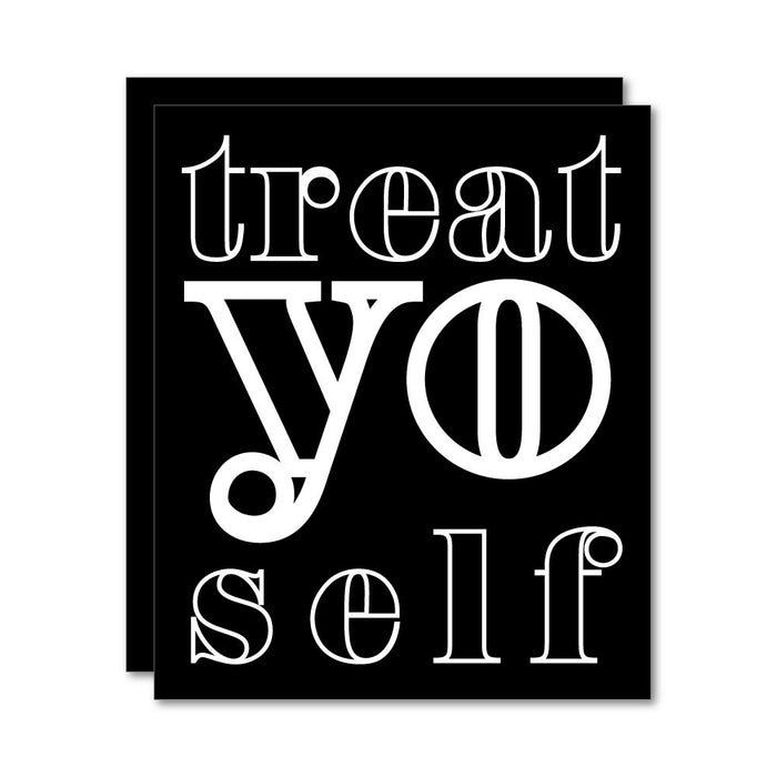 2X Treat Yo Self Sticker Decal