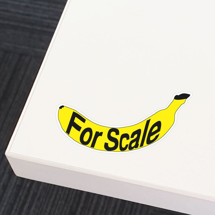 Banana For Scale Sticker Decal