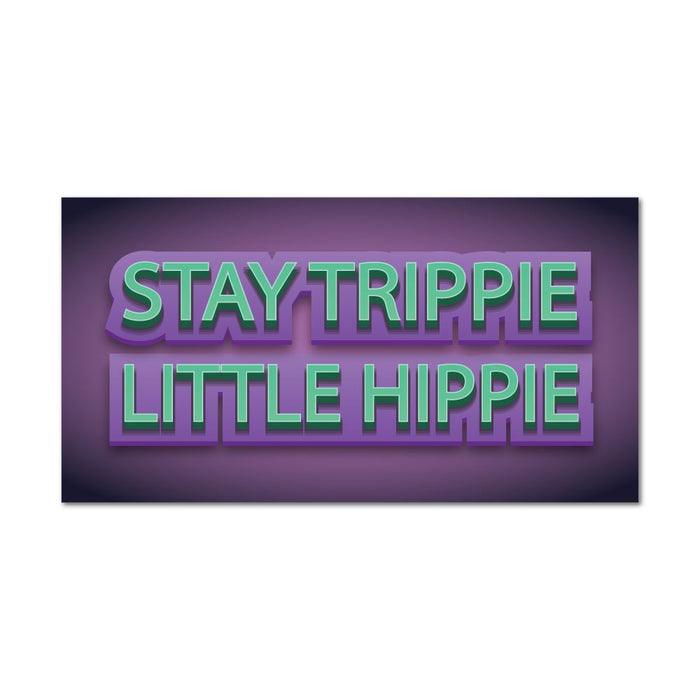 Stay Trippie Little Hippie Funky Psychedelic Purple Festival Car Sticker Decal