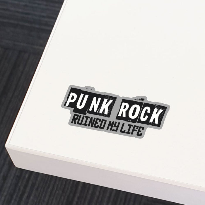 Punk Rock Ruined My Life Sticker Decal