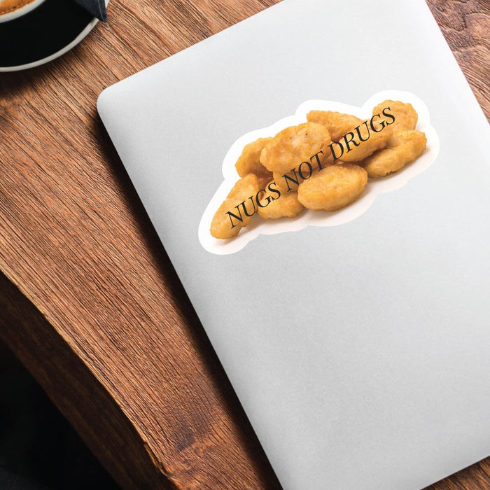 Nugs Not Drugs Sticker Decal