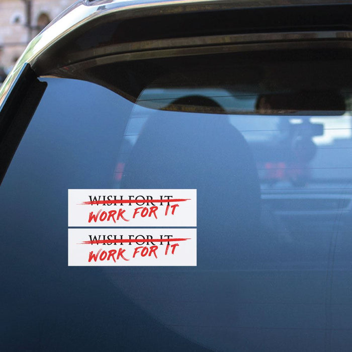 2X Wish For It Work For It Sticker Decal
