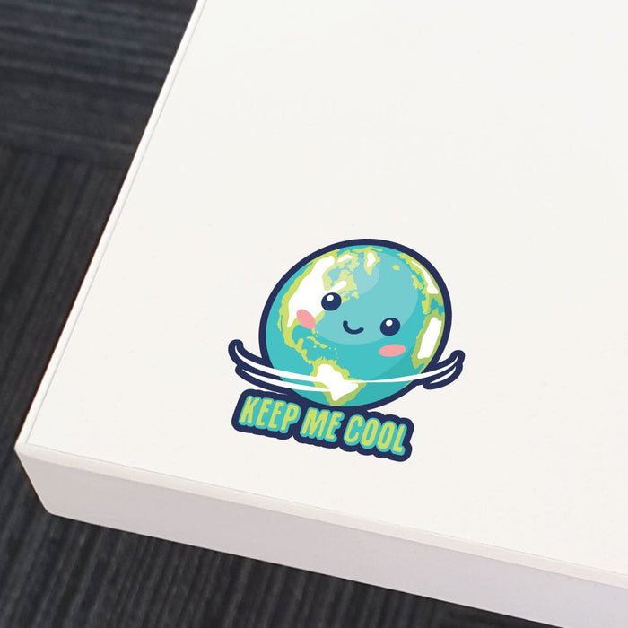 Keep Me Cool Sticker Decal | Environment Stickers - Sticker Collective