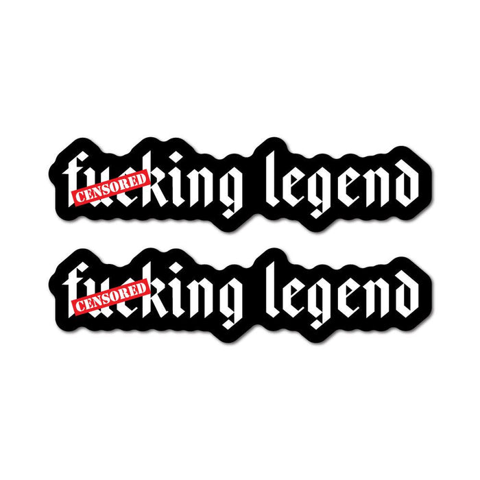 2X Im A Fckn Legend Sticker Decal