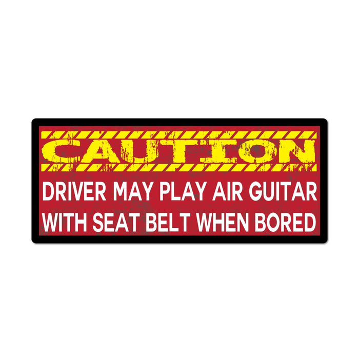 Caution Driver May Play Air Guitar Car Sticker Decal