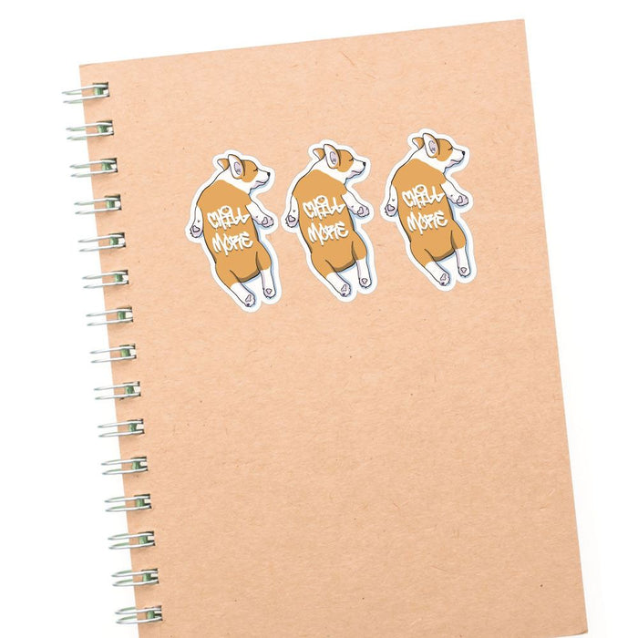 3X Chill More Sticker Decal