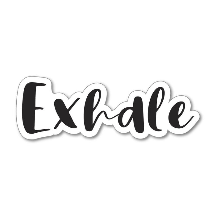Exhale  Sticker Decal