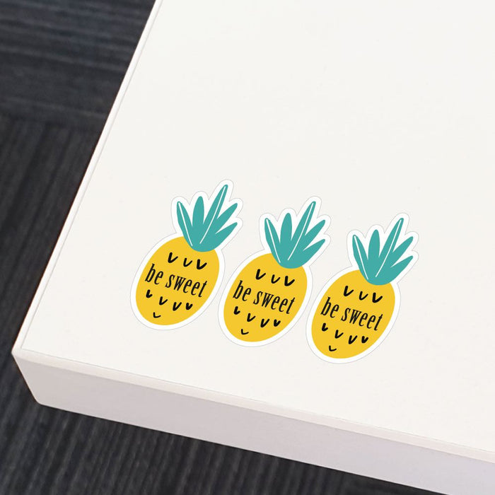 3X Be Sweet Pineapple Sticker Decal