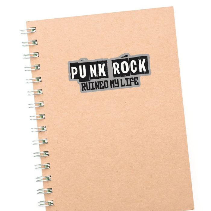 Punk Rock Ruined My Life Sticker Decal