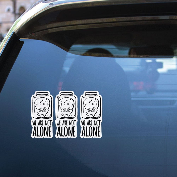 3X We Are Not Alone Sticker Decal