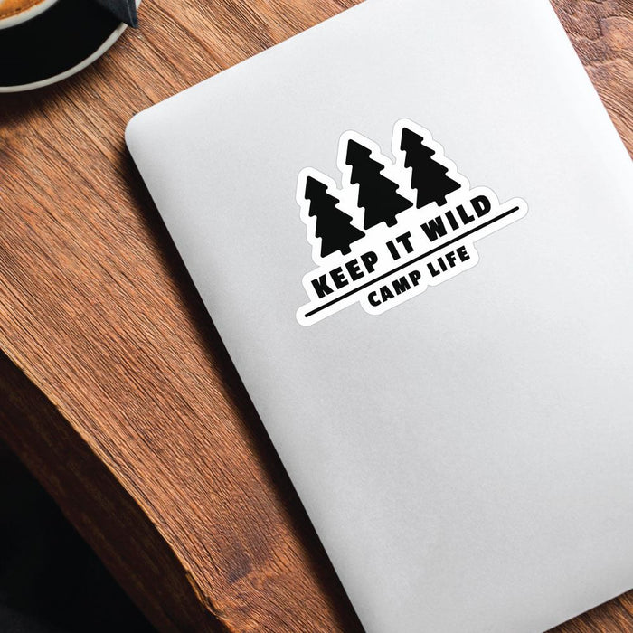 Keep It Wild Camp Life Sticker Decal