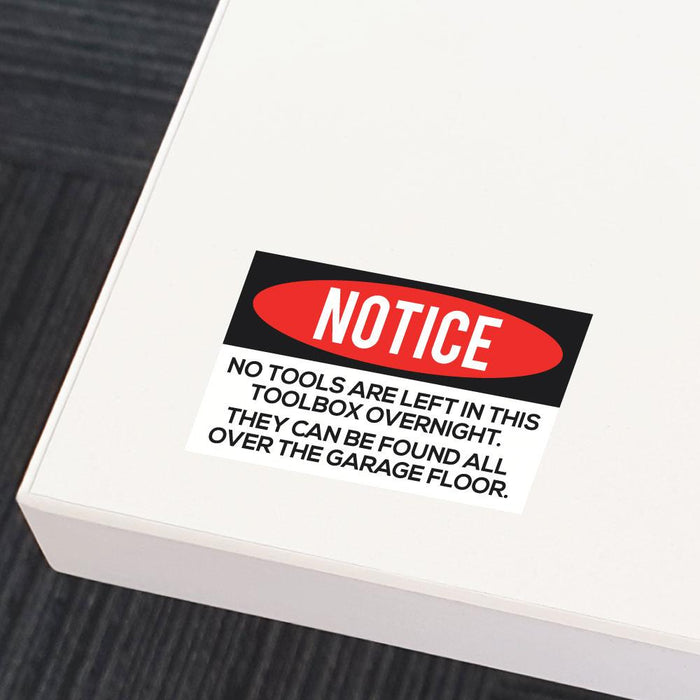 Notice Toolbox Tools Funny Sticker Decal
