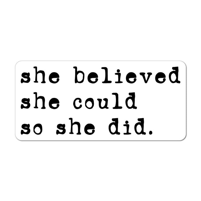 She Believed She Could So She Did Car Sticker Decal