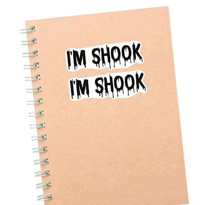2X Im Shook Sticker Decal