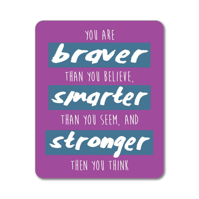 Braver Smarter Stronger Then You Think Believe Inspiration Quote  Car Sticker Decal