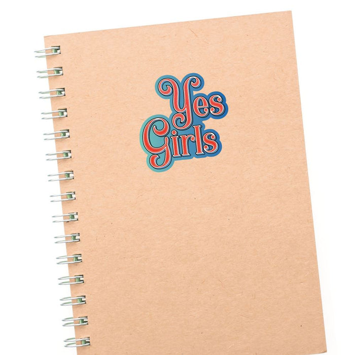 Yes Girls Sticker Decal