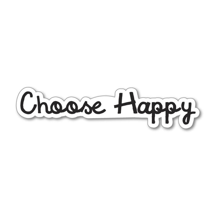 Choose Happy Sticker Decal