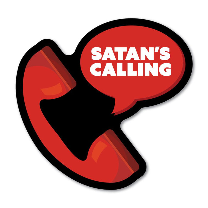 Satan Is Calling Sticker Decal